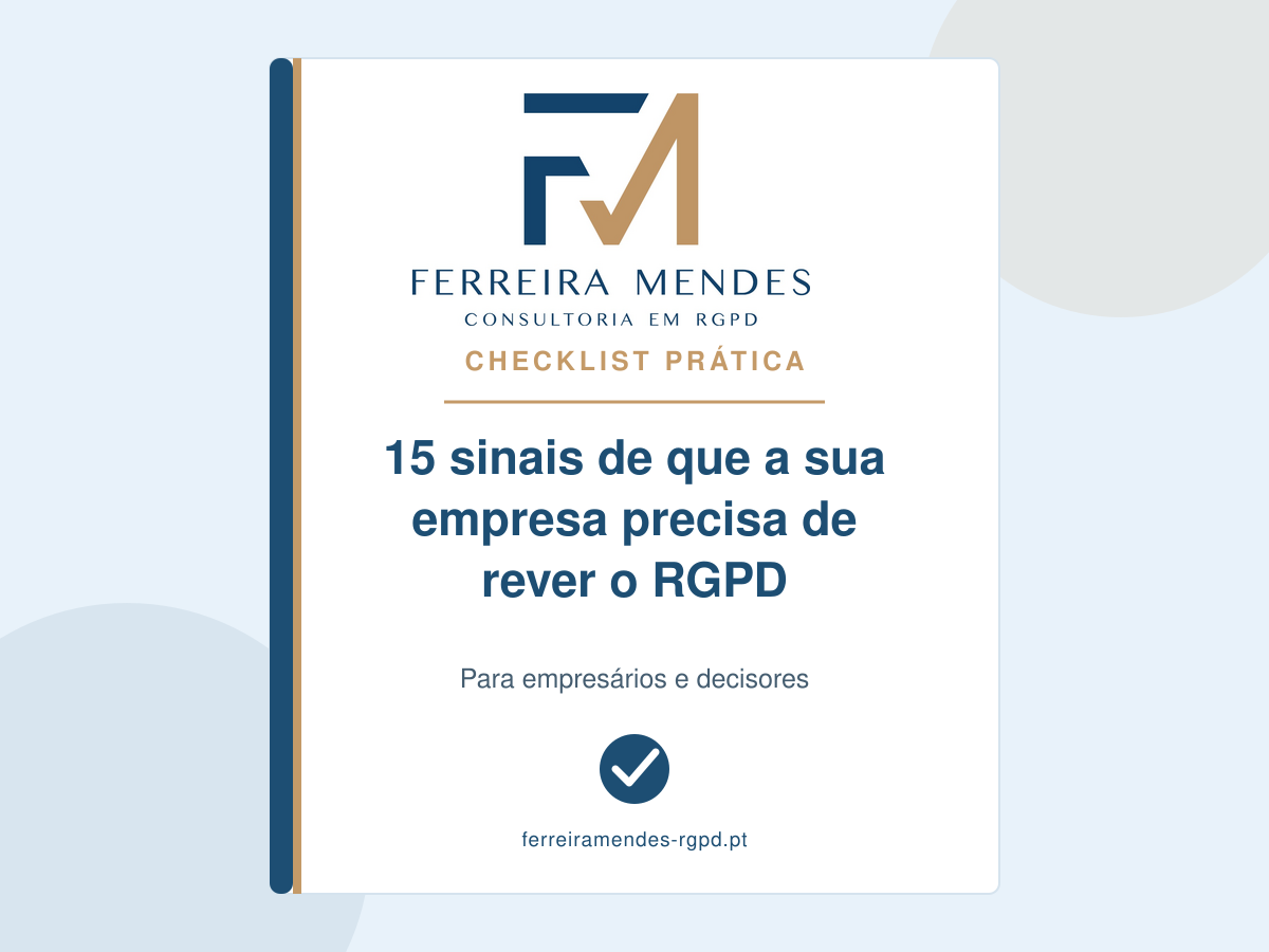 Checklist 15 sinais de que a empresa precisa de rever o RGPD